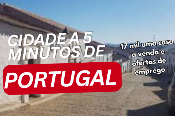 Esta cidade a 5 minutos de Portugal tem casas à venda a 17.000€ e ofertas de emprego